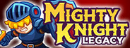 Mighty Knight Legacy Playtest
