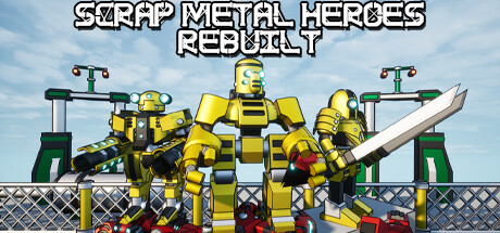 Scrap Metal Heroes Rebuilt PC Specs