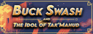 Buck Swash and the Idol of Tak'Mahud System Requirements