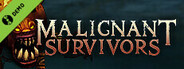 Malignant Survivors Demo