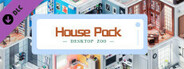 Desktop Zoo - House Pack