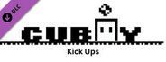 CUBOY: Kick Ups