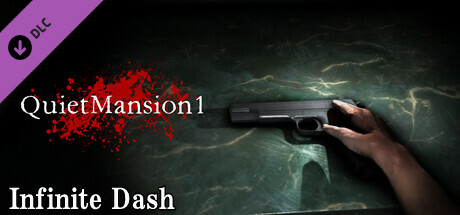 【QuietMansion1】Infinite Dash cover art