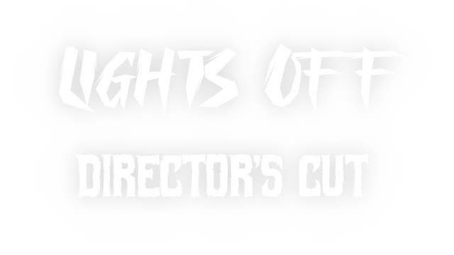 Lights Off: Director's Cut Logo