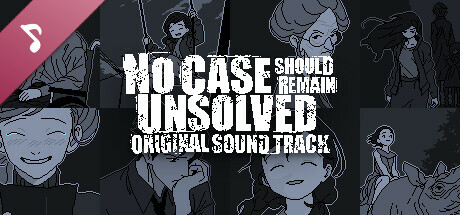 No Case Should Remain Unsolved Soundtrack cover art
