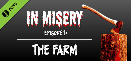 In Misery - Episode 1: The Farm Demo cover art