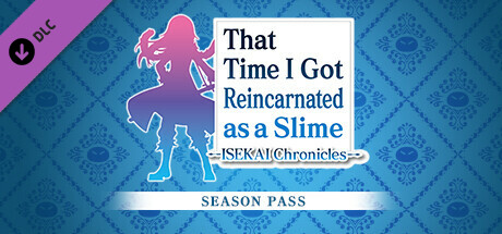 That Time I Got Reincarnated as a Slime ISEKAI Chronicles - Season Pass cover art