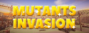 Mutants Invasion System Requirements