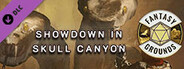 Fantasy Grounds - Showdown in Skull Canyon