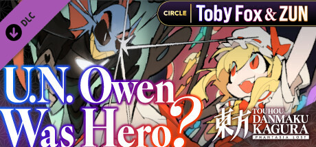 Touhou Danmaku Kagura Phantasia Lost　Toby Fox & ZUN "U.N. Owen Was Hero?" cover art