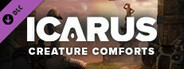 Icarus: Creature Comforts Pack