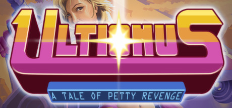 Ultionus: A Tale of Petty Revenge cover art