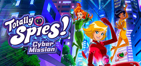 Totally Spies! - Cyber Mission cover art