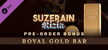 Suzerain: Rizia Pre-Order Bonus & Royal Gold Bar cover art