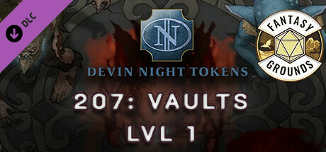 Fantasy Grounds - Devin Night Pack 207: Vaults Lvl 1 cover art