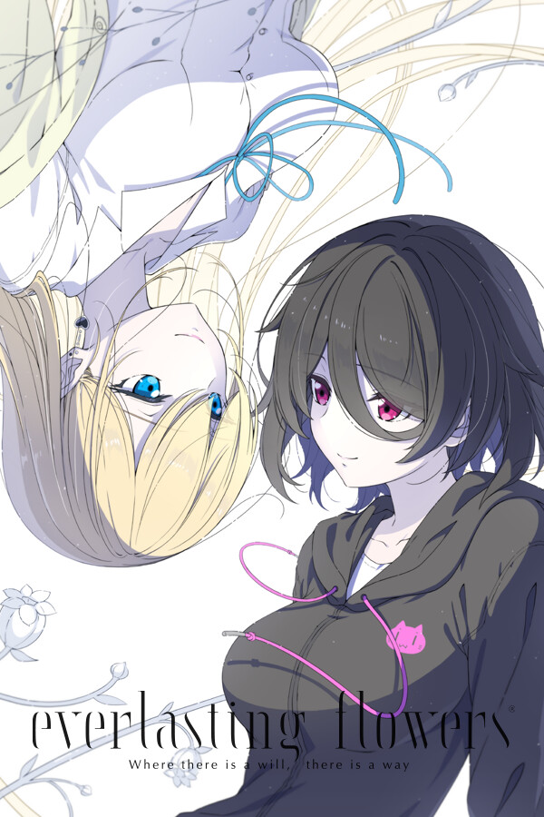 Steam portrait for Everlasting Flowers - Where there is a will, there is a way.