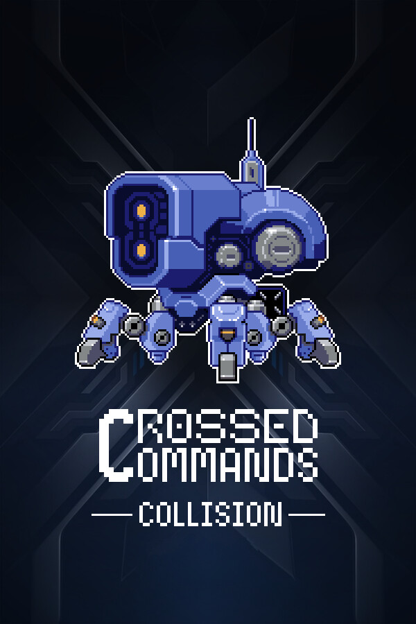 Crossed Commands: Collision for steam Crossed Commands: Collision for steam