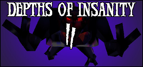 Depths of Insanity 2 PC Specs