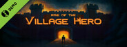 Rise of the Village Hero Demo