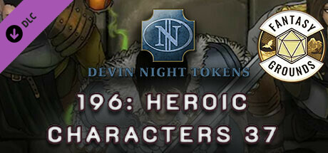 Fantasy Grounds - Devin Night Pack 196: Heroic Characters 37 cover art