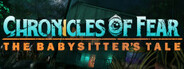 Chronicles of Fear: The Babysitter's Tale System Requirements