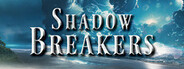 Shadow Breakers