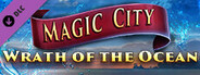 Magic City Detective: Wrath of the Ocean DLC