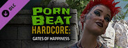 PornBitch Hardcore: Gates of Happiness