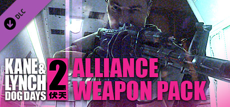 Kane and Lynch 2: Alliance Weapon Pack