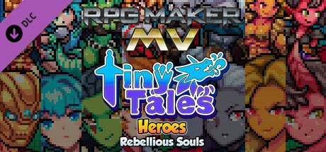 RPG Maker MV - MT Tiny Tales Heroes - Rebellious Souls cover art