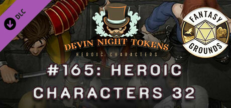 Fantasy Grounds - Devin Night Pack 165: Heroic Characters 32 cover art