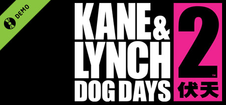 Kane & Lynch 2: Dog Days Demo cover art