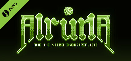 Alruna and the Necro-Industrialists Demo cover art