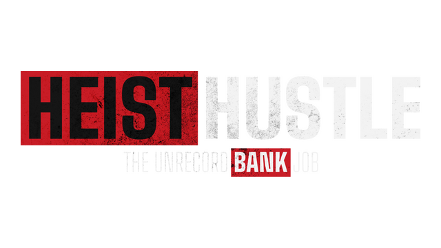 Heist Hustle: The Bank Job Logo