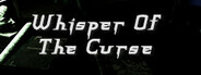 Whisper Of The Curse System Requirements