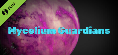 Mycelium Guardians Demo cover art