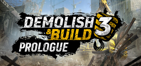 Demolish & Build 3 Prologue PC Specs