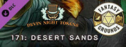 Fantasy Grounds - Devin Night Pack 171: Desert Sands