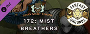 Fantasy Grounds - Devin Night Pack 172: Mist Breathers