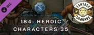 Fantasy Grounds - Devin Night Pack 184: Heroic Characters 35