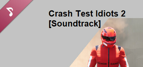 CRASH TEST IDIOTS 2 (MULTIPLAYER) Soundtrack cover art