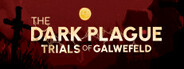 The Dark Plague : Trials Of Galwefeld