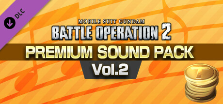 MOBILE SUIT GUNDAM BATTLE OPERATION 2 - Premium Sound Pack Vol. 2 cover art