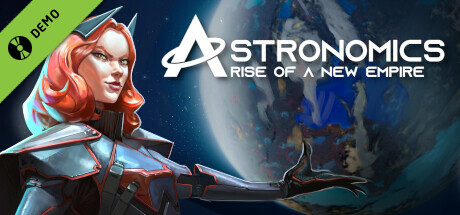 Astronomics Rise of a New Empire Demo cover art