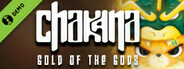 Chakana, Gold of the Gods Demo