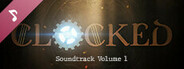 CLOCKED Soundtrack - Volume 1