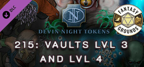 Fantasy Grounds - Devin Night Pack 215: Vaults Lvl 3 and Lvl 4 cover art