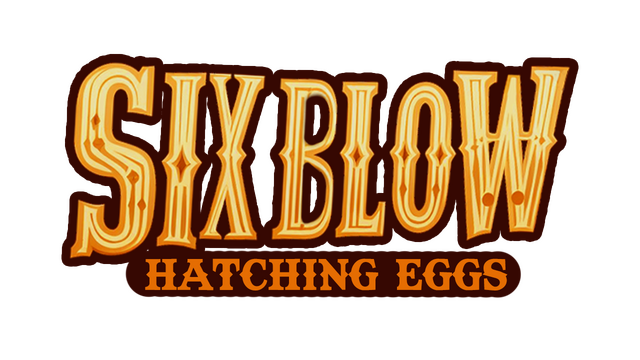 Six Blow: Hatching Eggs Logo