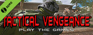 Tactical Vengeance: Play The Games Demo