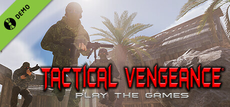 Tactical Vengeance: Play The Games Demo cover art